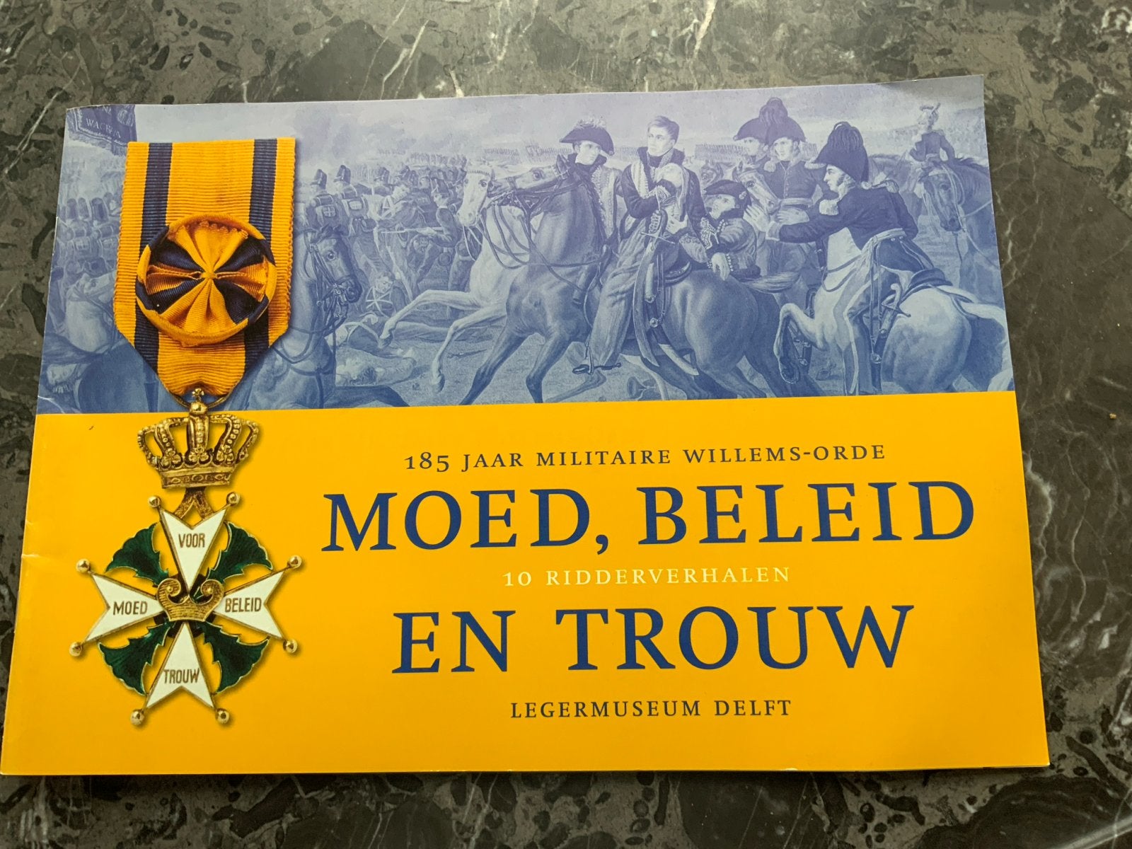 Moed, Beleid en Trouw: 185 jaar Militaire Willems-Orde, Verzenden, Niet van toepassing, Zo goed als nieuw, Algemeen