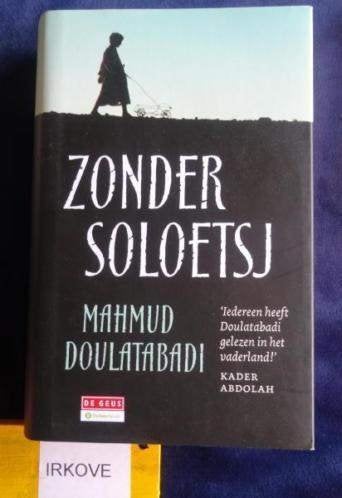 ZONDER SOLOETSJI * Mahmud Doulatabadi * IRAN *, Verzenden, Zo goed als nieuw, Mahmud Doulatabadi, Wereld overig