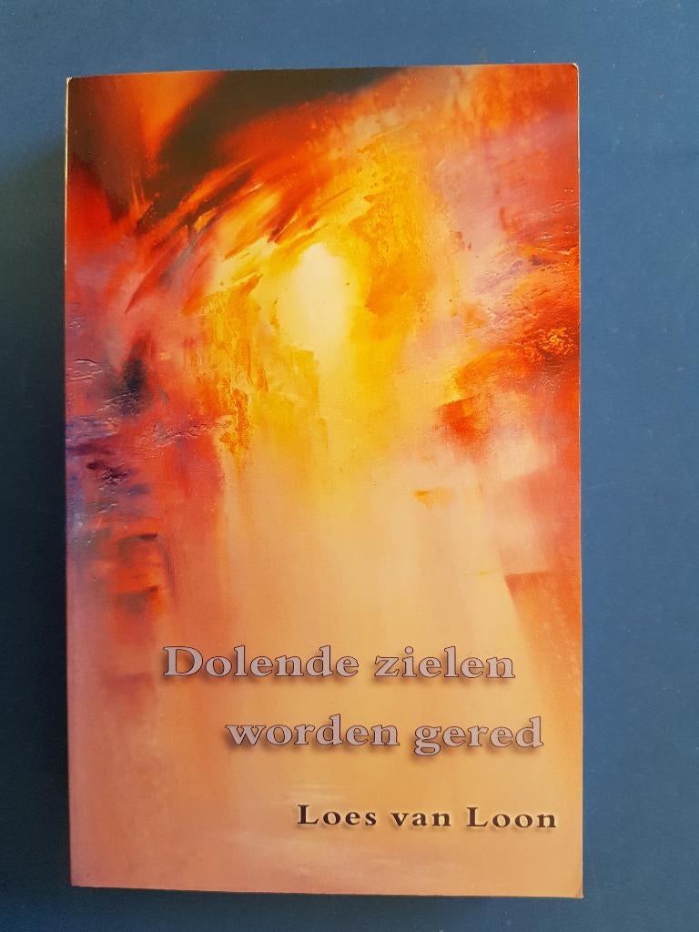 Dolende zielen worden gered - Loes van Loon, Verzenden, Zo goed als nieuw, Overige onderwerpen, Achtergrond en Informatie