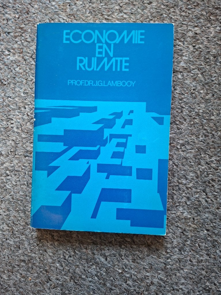 Economie en ruimte/ Prof. Dr. J.G.  Lambooy, Gelezen, Verzenden, Rof. Dr. J.G. Lambooy, Economie en Marketing