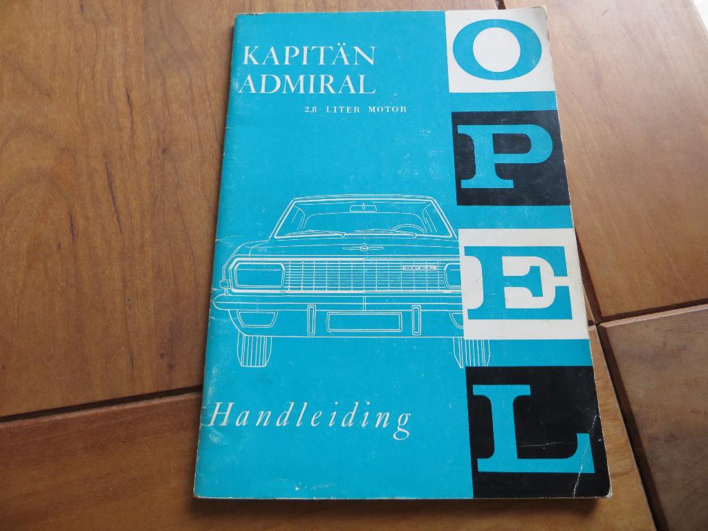 Instructieboek Opel Kapitan 2.8, Opel Admiral 2.8 1966, mooi, Ophalen of Verzenden