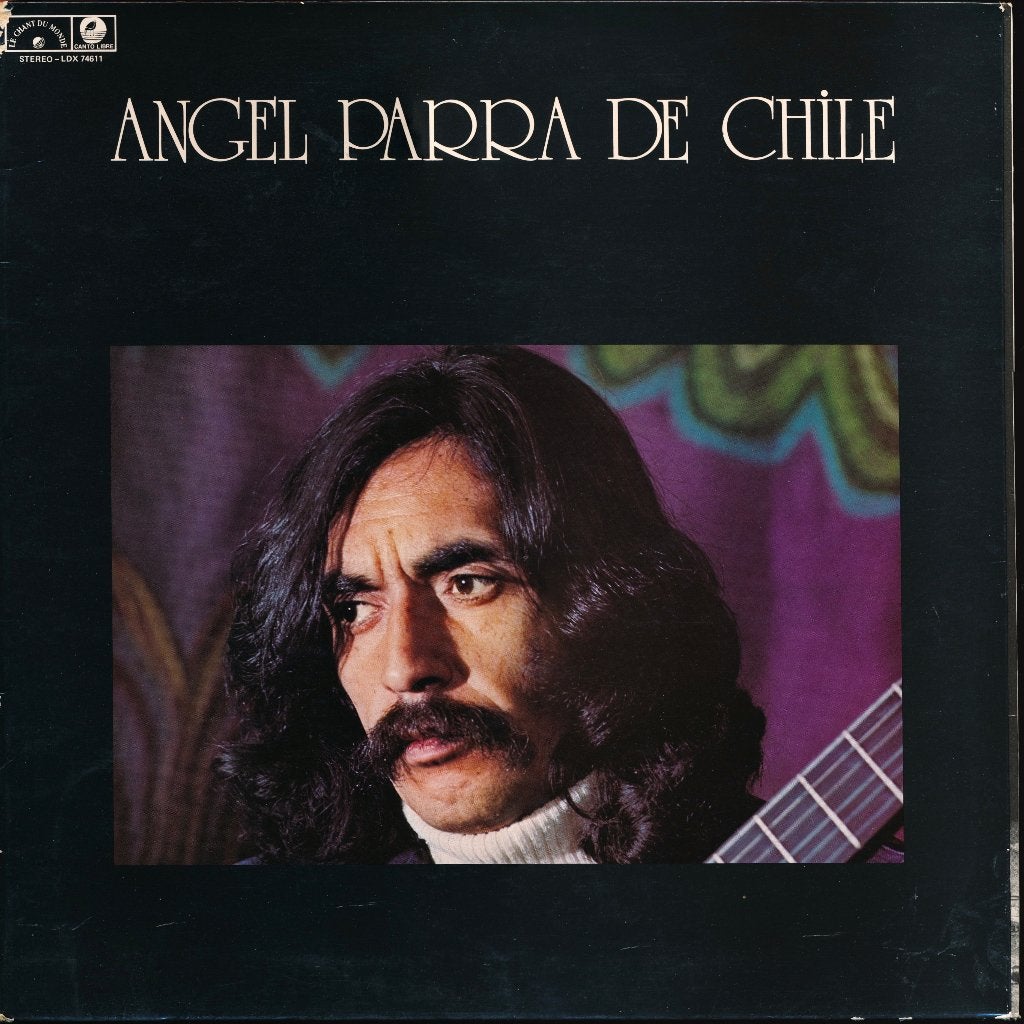 Angel Parra – Angel Parra De Chile LP (1976), Cd's en Dvd's, Vinyl | Latin en Salsa, Import, LP, Gebruikt, Latin