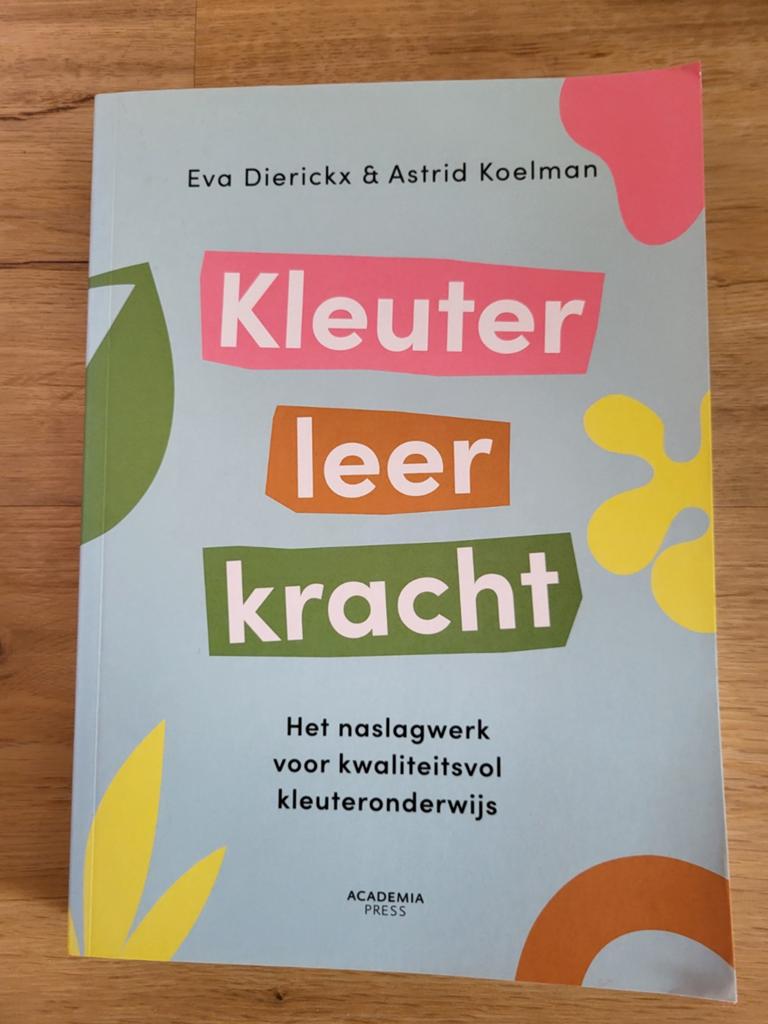 Eva Dierickx - Kleuterleerkracht, Ophalen of Verzenden, Zo goed als nieuw, Eva Dierickx; Astrid Koelman