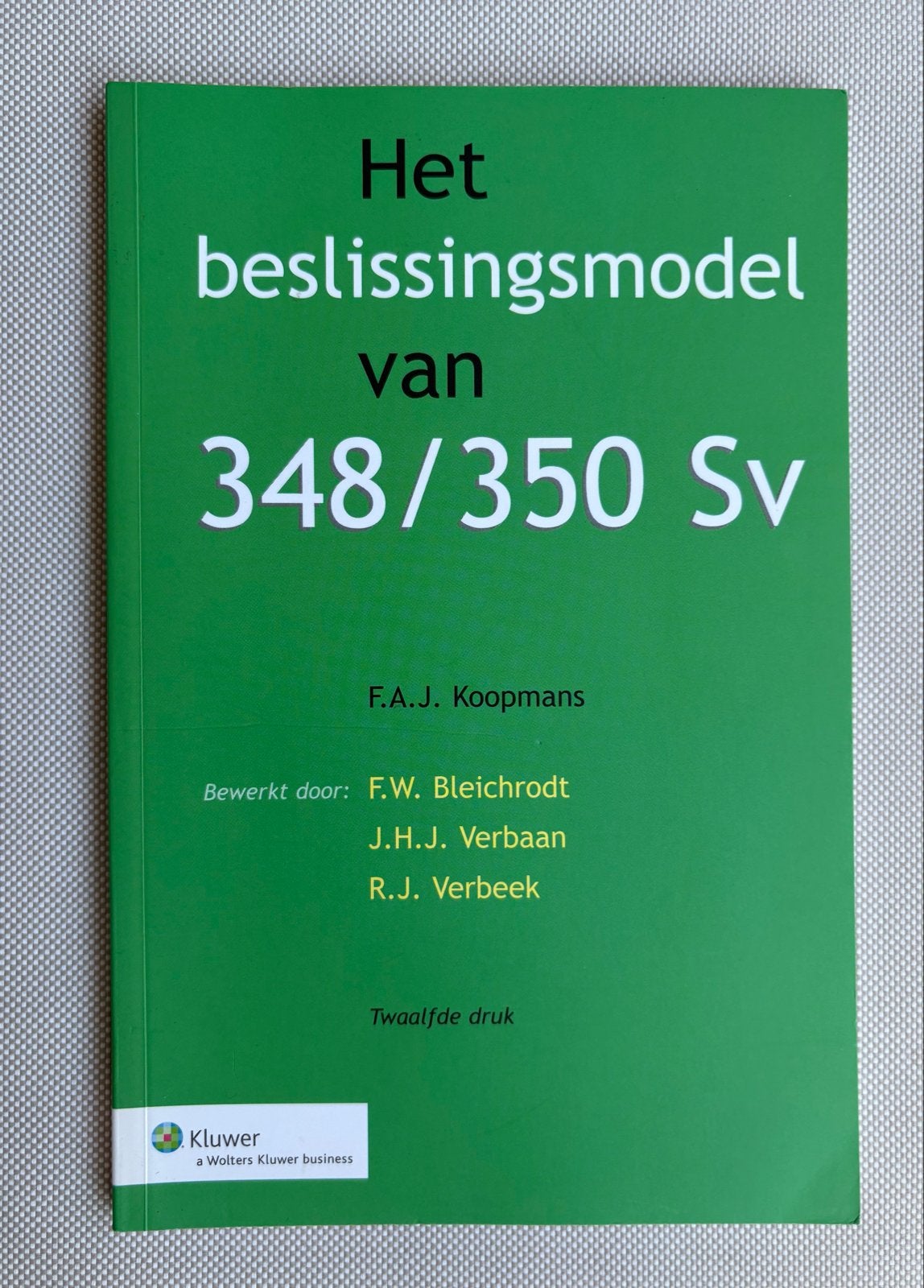 Het beslissingsmodel van 348/350 Sv - F.A.J. Koopmans, Ophalen of Verzenden, Gamma, Zo goed als nieuw, Niet van toepassing
