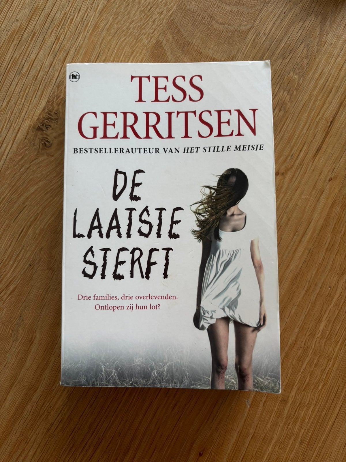 De laatste sterft - Tess Gerritsen, Boeken, Ophalen of Verzenden, Zo goed als nieuw