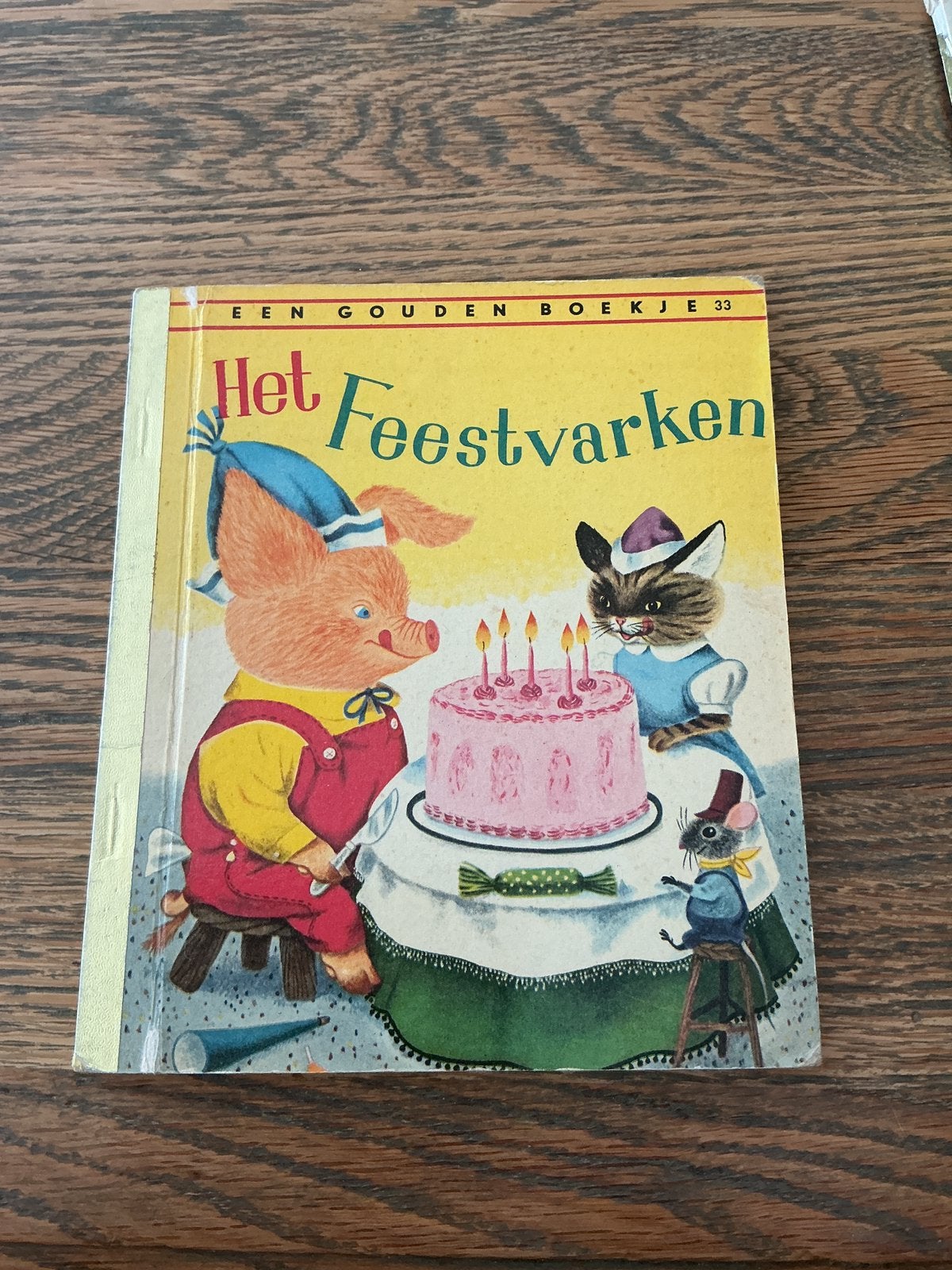 Een Oud Gouden Boekje  Het Feestvarken no 33 1954, Ophalen of Verzenden, Gelezen, Fictie algemeen, Gouden boekje