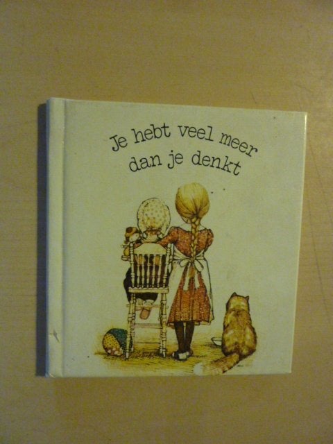 Holly Hobbie - Je hebt veel meer dan je denkt, Ophalen of Verzenden, Gelezen