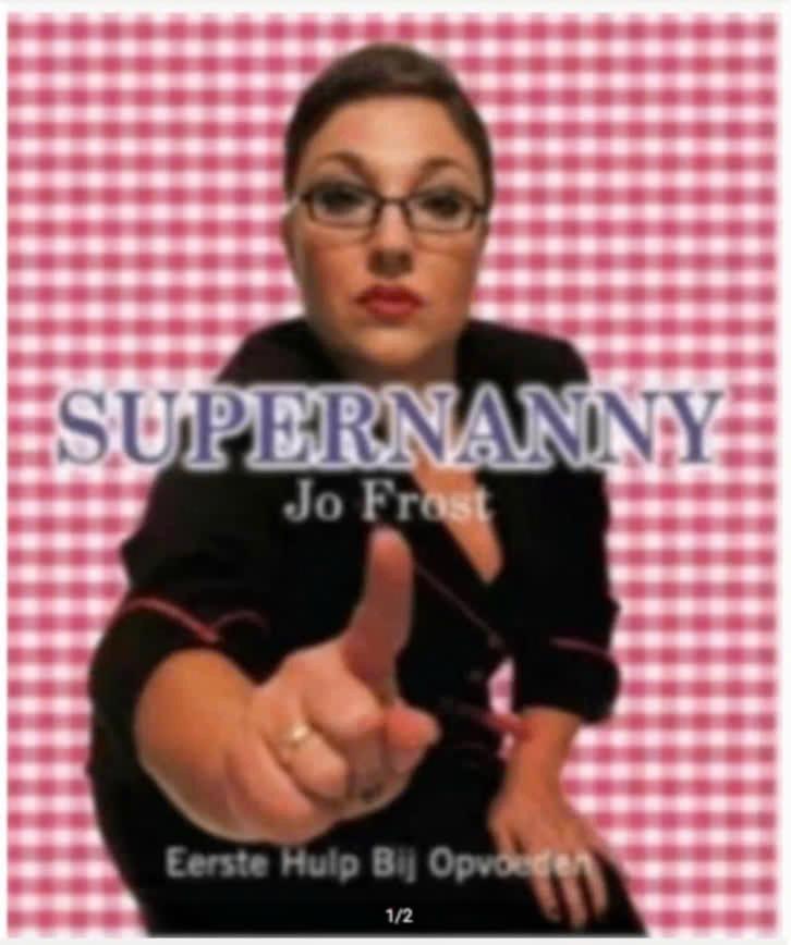 Supernanny ( Eerste Hulp Bij Opvoeden), Boeken, Ophalen of Verzenden, Zo goed als nieuw