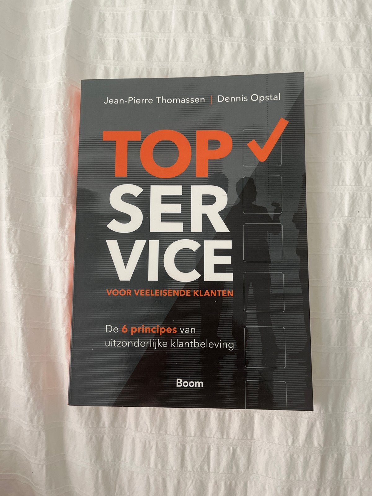 Jean-Pierre Thomassen - TopService voor veeleisende klanten, Nieuw, Ophalen of Verzenden, Management, Jean-Pierre Thomassen; Dennis Opstal