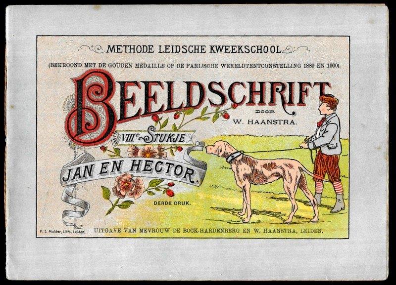 Beeldschrift ~ Jan en Hector ~ W. Haanstra ~ ca. 1900, Antiek en Kunst, Verzenden