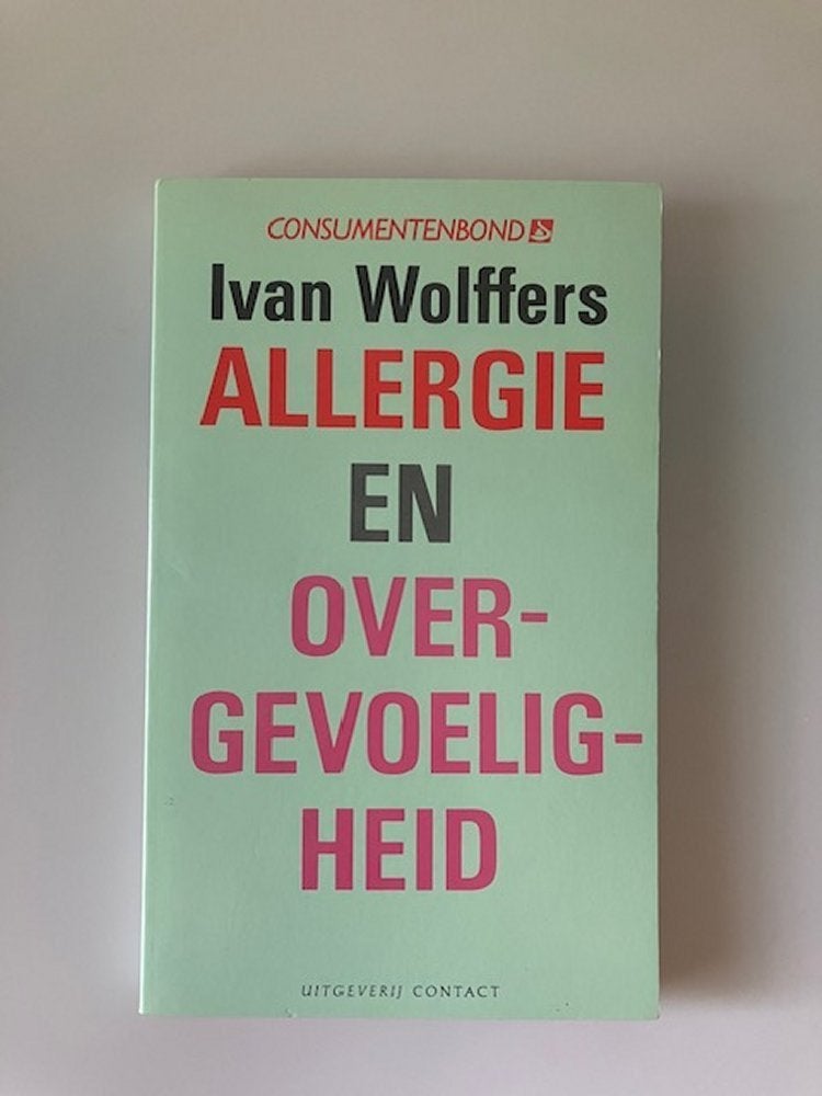 Allergie en overgevoeligheid - Ivan Wolffers, Boeken, Gezondheid, Dieet en Voeding, Ziekte en Allergie, Ophalen of Verzenden, Zo goed als nieuw
