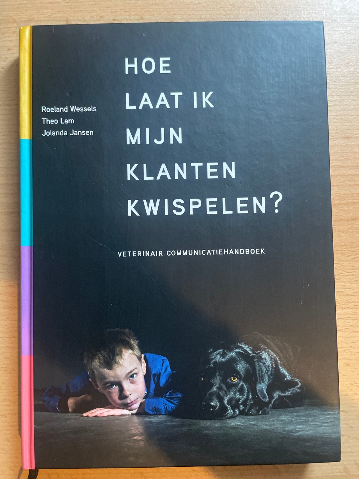 Hoe laat ik mijn klanten kwispelen? - Communicatiehandboek, Boeken, Ophalen of Verzenden, Zo goed als nieuw, Overige uitgevers