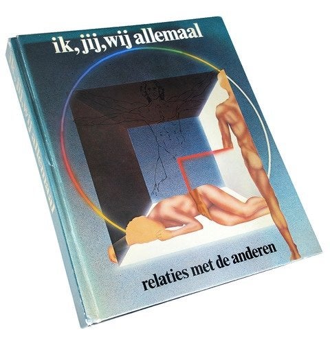 Relaties met anderen ik, jij, wij allemaal NIEUW, Ophalen of Verzenden, Nieuw, Sociale psychologie, Diverse auteurs