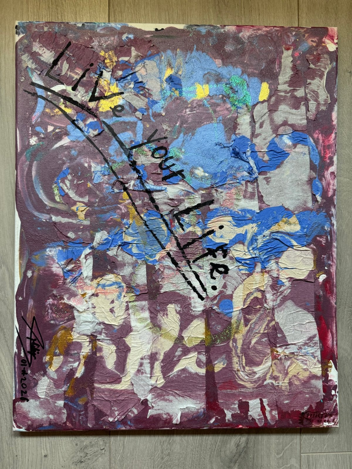 "Live Your Life" - uniek kunstwerk, Ophalen of Verzenden