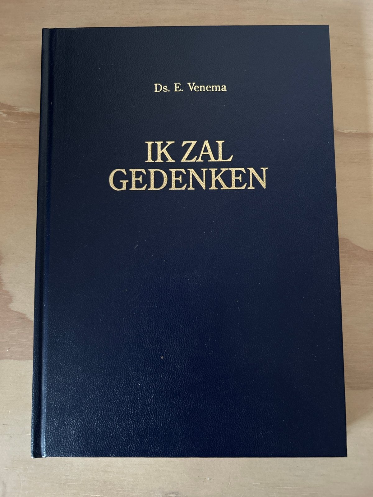 Ik zal gedenken - Ds. E. Venema, Boeken, Ophalen of Verzenden, Zo goed als nieuw, Christendom | Protestants