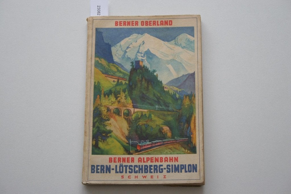 Berner Oberland, Berner Alpenbahn Bern - Lötschberg - Simplo, Ophalen of Verzenden, Gebruikt, Trein, Boek of Tijdschrift