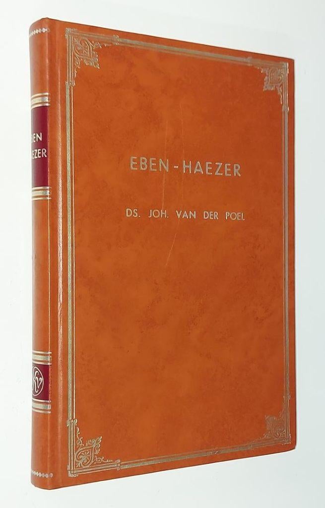 Ds. Joh. van der Poel: Eben-Haëzer., Boeken, Gelezen, Christendom | Protestants, Ophalen of Verzenden, Ds. Joh. van der Poel