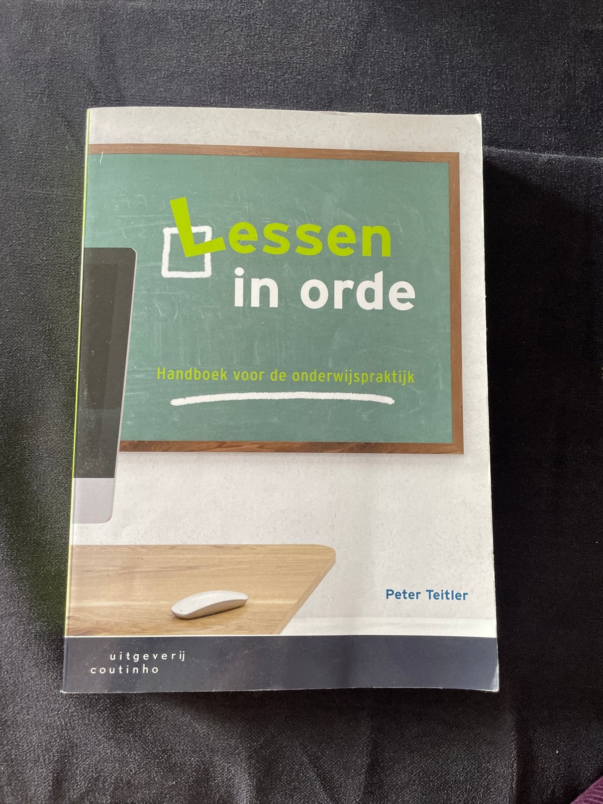 Lessen in orde - Handboek voor de onderwijspraktijk, Boeken, Ophalen of Verzenden, Gamma, Zo goed als nieuw, HBO