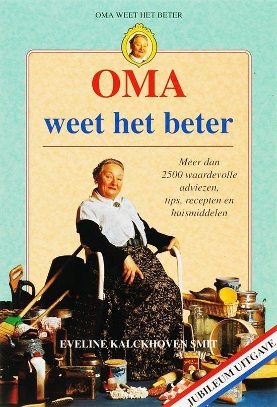 Oma weet het beter. Meer dan 2500 waardevolle adviezen, tips, Ophalen of Verzenden, Zo goed als nieuw, Overige onderwerpen