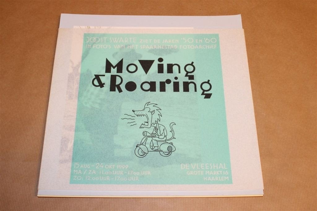 Moving & Roaring — Joost Swarte — Spaarnestad Fotoarchief, Boeken, Ophalen of Verzenden, Gelezen, Fotografen