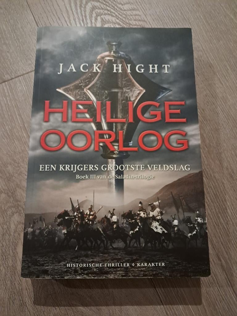 Heilige Oorlog - Boek III Saladin-trilogie - Jack Hight, Ophalen of Verzenden, Gelezen, Jack Hight, Europa overig