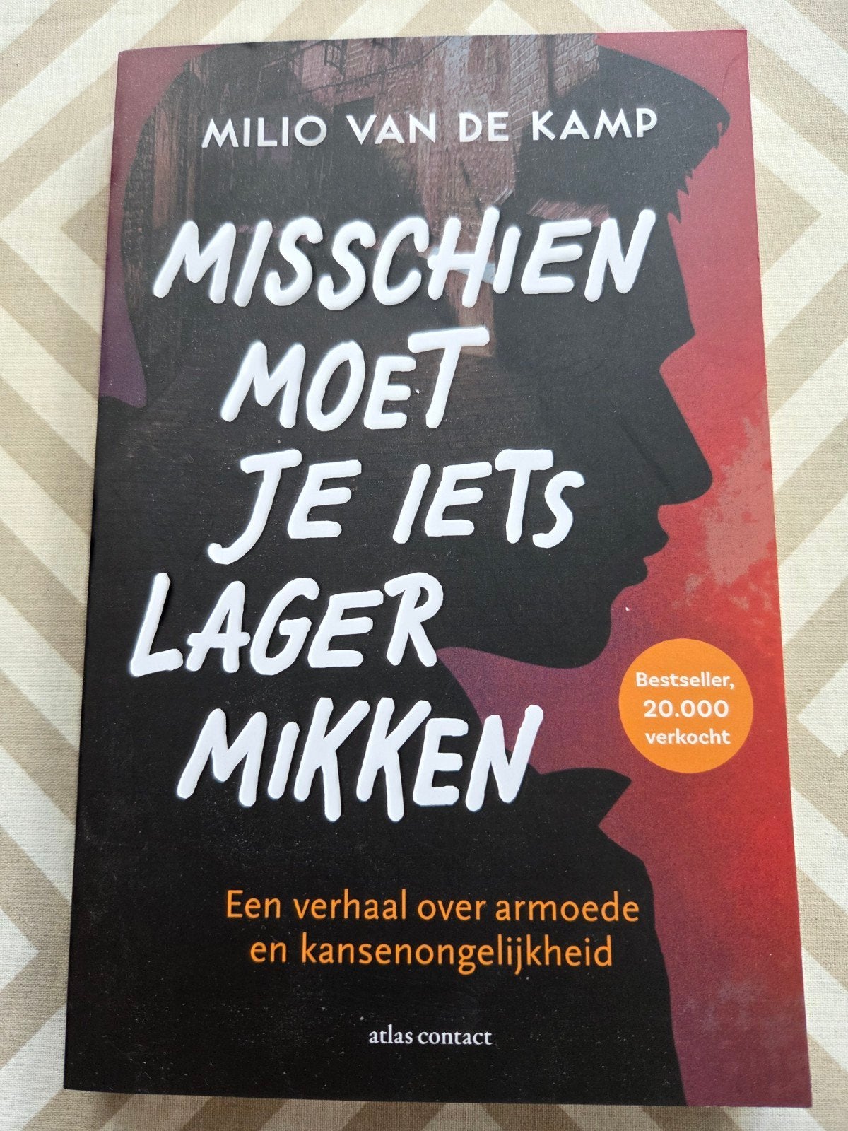 Misschien moet je iets lager mikken - Milio van de Kamp, Boeken, Ophalen of Verzenden, Nieuw, Milio van de Kamp, Overige