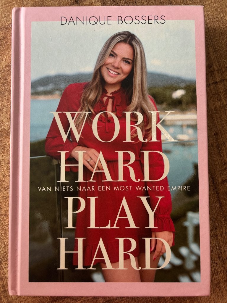 Work hard, play hard, Boeken, Ophalen of Verzenden, Zo goed als nieuw, Danique bosser, Nederland