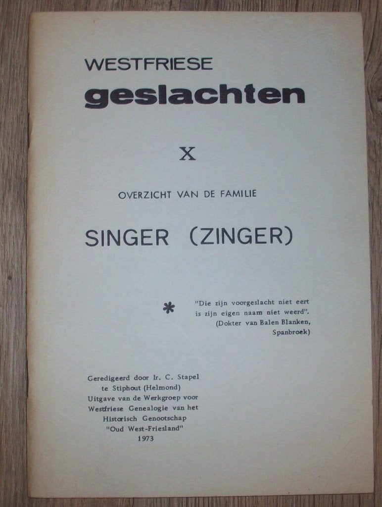 Het geslacht Singer (Zinger) uit West Friesland, Ophalen of Verzenden, Gelezen, Overige onderwerpen