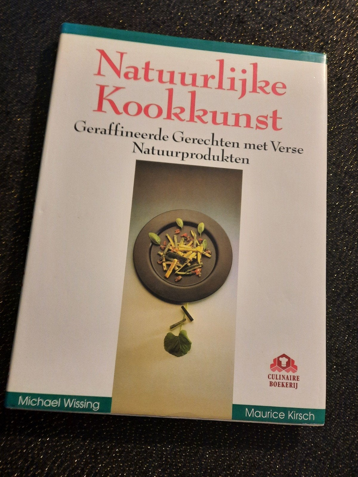 Natuurlijke Kookkunst - Geraffineerde Gerechte, Ophalen of Verzenden