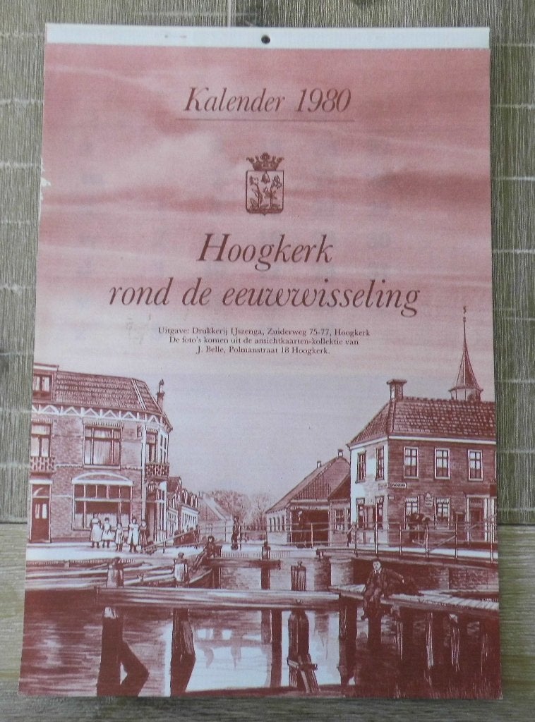 Kalender Hoogkerk, 1980 met afbeeldingen van oude ansichten, Verzenden, 1980 tot heden, Ongelopen, Groningen