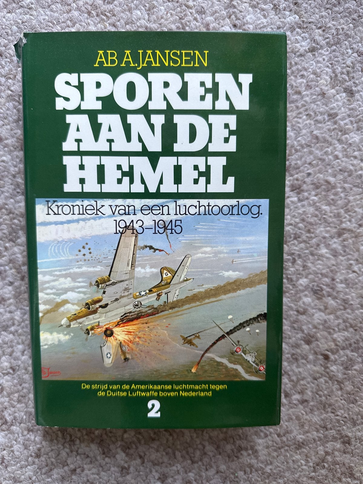 Sporen aan de Hemel- Kroniek van een luchtoorlog 1943-1945, Boeken, Ophalen of Verzenden, Tweede Wereldoorlog, Gelezen, Luchtmacht