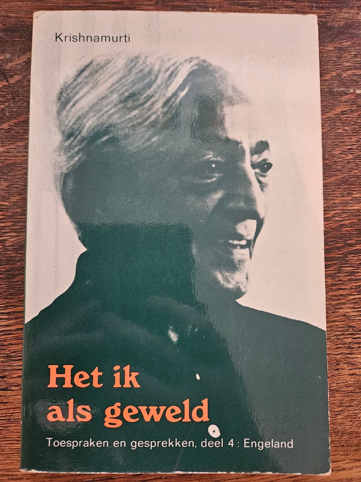 Het ik als geweld - Krishnamurti (deel 4), Ophalen of Verzenden