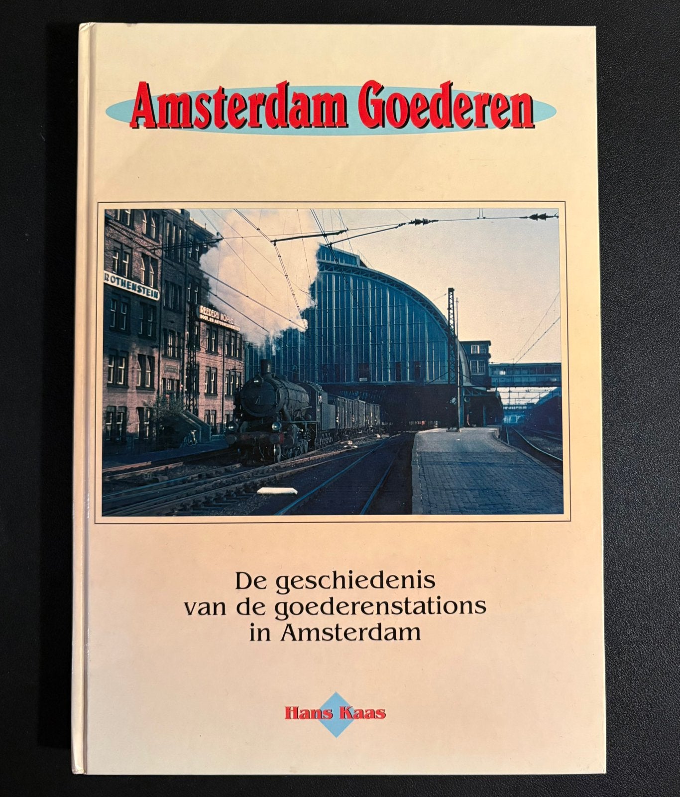 Amsterdam goederen - goederenstations in Amsterdam (1996), Ophalen of Verzenden, Zo goed als nieuw, Trein, Boek of Tijdschrift