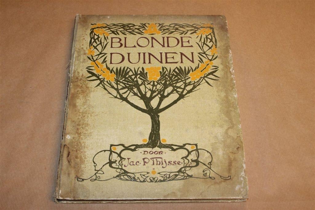 Blonde Duinen — Jac. P. Thijsse [Compleet] 1911, Boeken, Prentenboeken en Plaatjesalbums, Ophalen of Verzenden, Gelezen