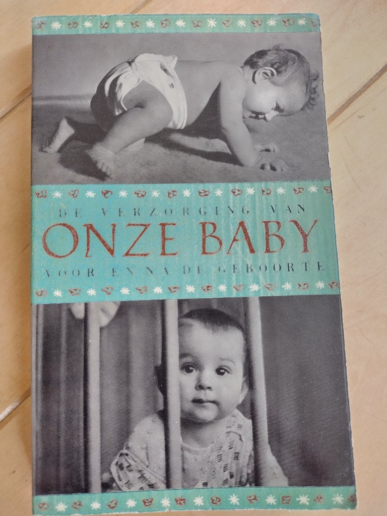 onze baby, Ophalen of Verzenden, Gelezen, Opvoeding tot 6 jaar