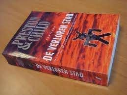 De verloren stad van Preston en Child, Boeken, Ophalen of Verzenden, Zo goed als nieuw
