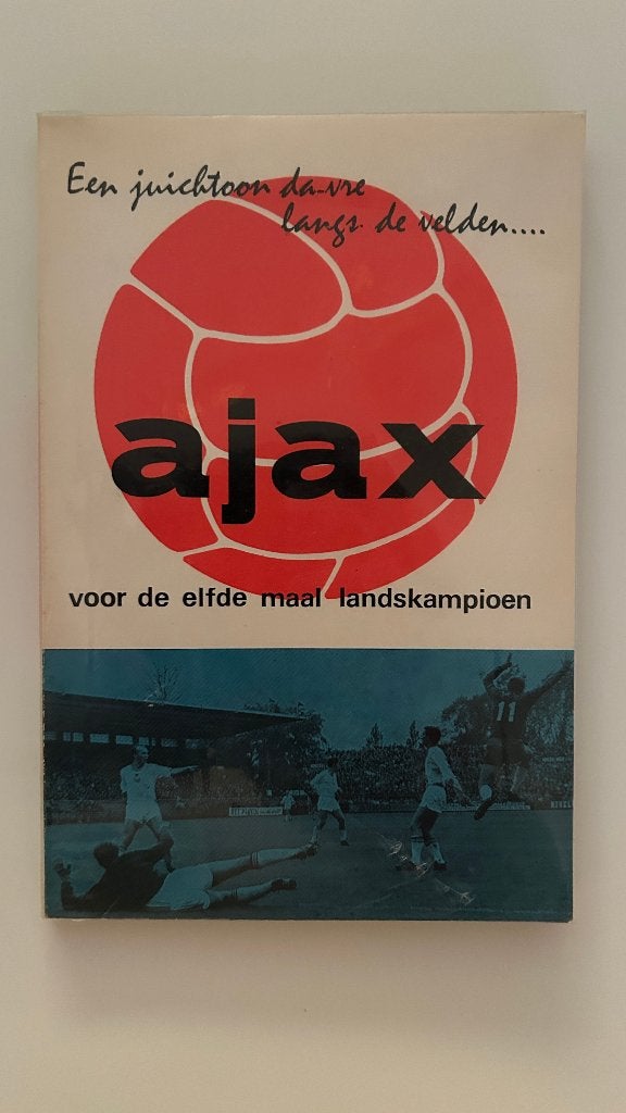 Ajax voor de elfde maal landskampioen 1966, Verzamelen, Ophalen of Verzenden, Gebruikt, Ajax, Boek of Tijdschrift