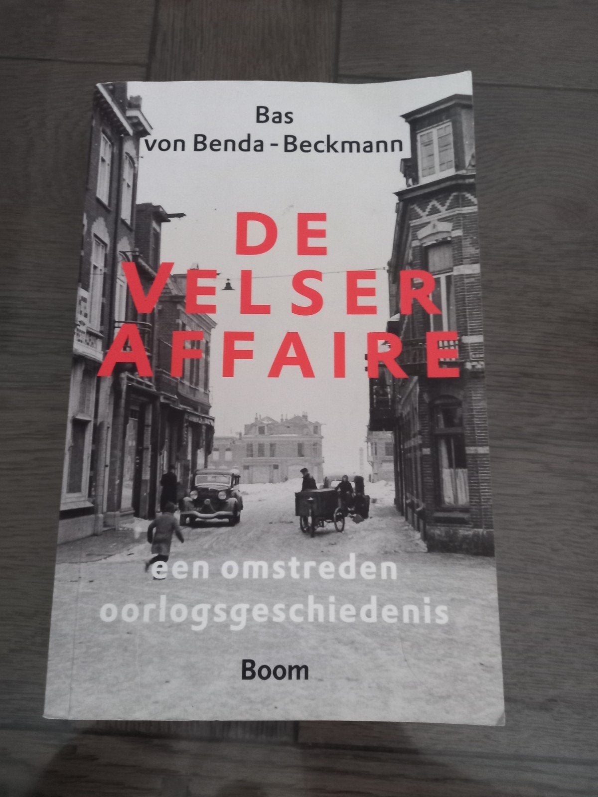 Bas von Benda-Beckmann - De Velser affaire 4, Boeken, Ophalen of Verzenden, Zo goed als nieuw, Bas von Benda-Beckmann