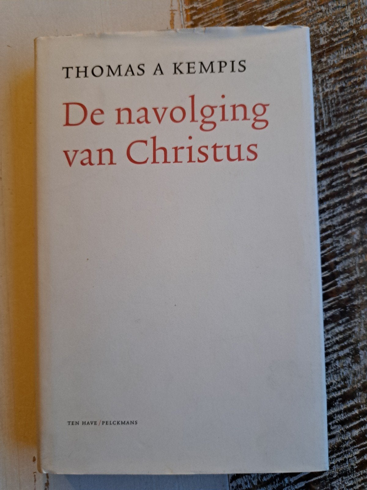 De navolging van Christus - Thomas a Kempis, Ophalen of Verzenden