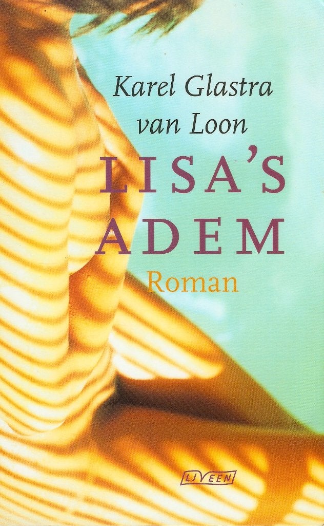 Karel Glastra van Loon - Lisa's adem, Ophalen of Verzenden, Gelezen, Karel Glastra van Loon, Nederland