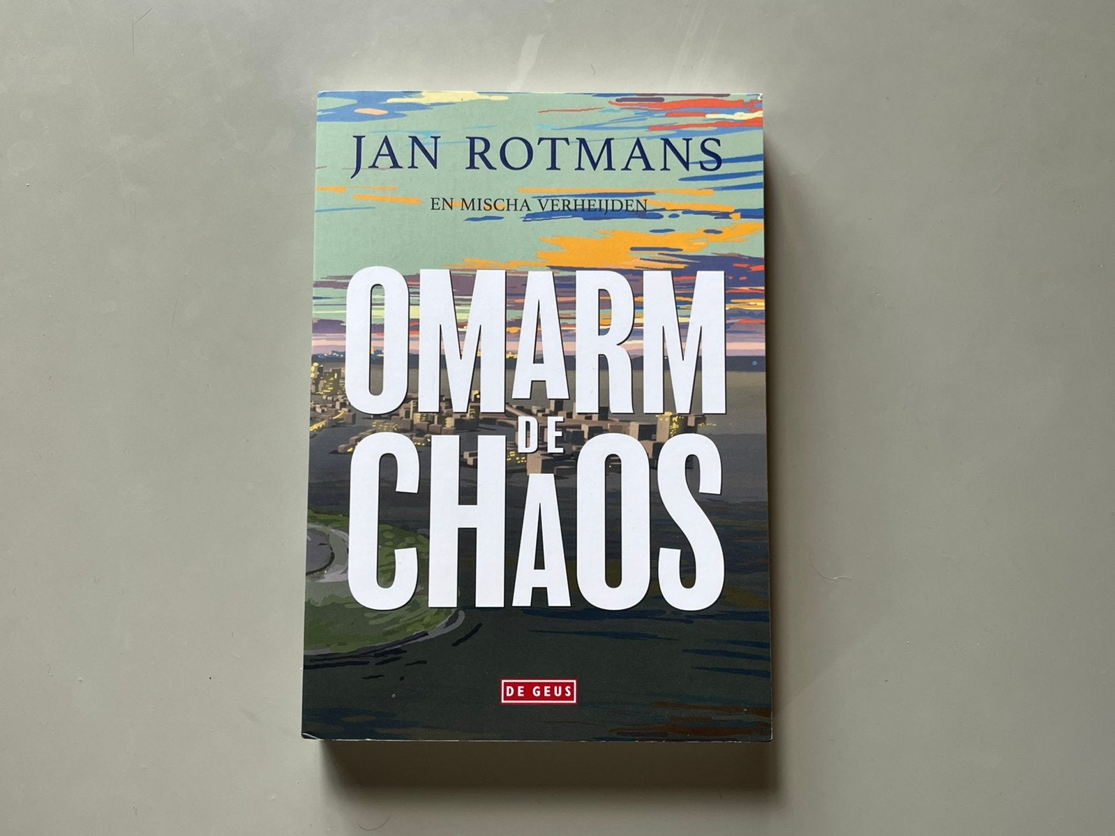 Omarm de chaos | Jan Rotmans, Boeken, Literatuur, Ophalen of Verzenden, Nieuw, Nederland