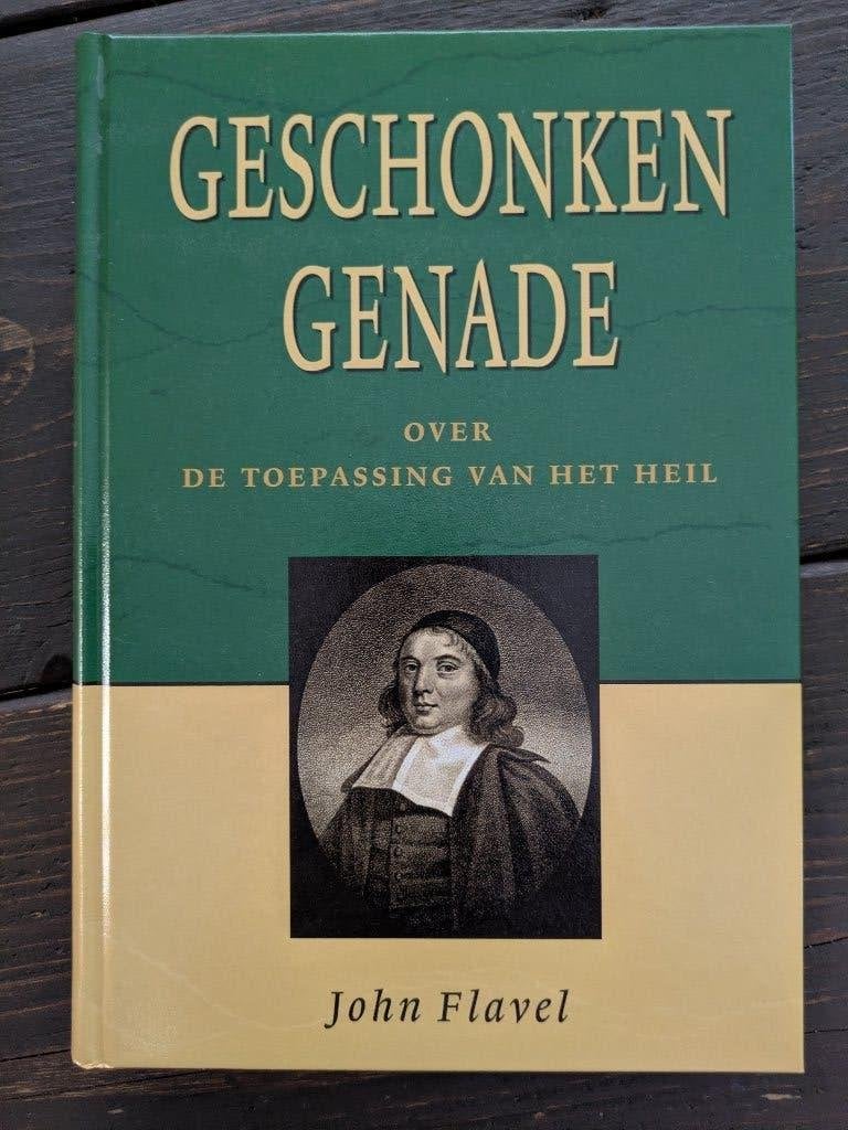 John Flavel - Geschonken genade, Boeken, Ophalen of Verzenden