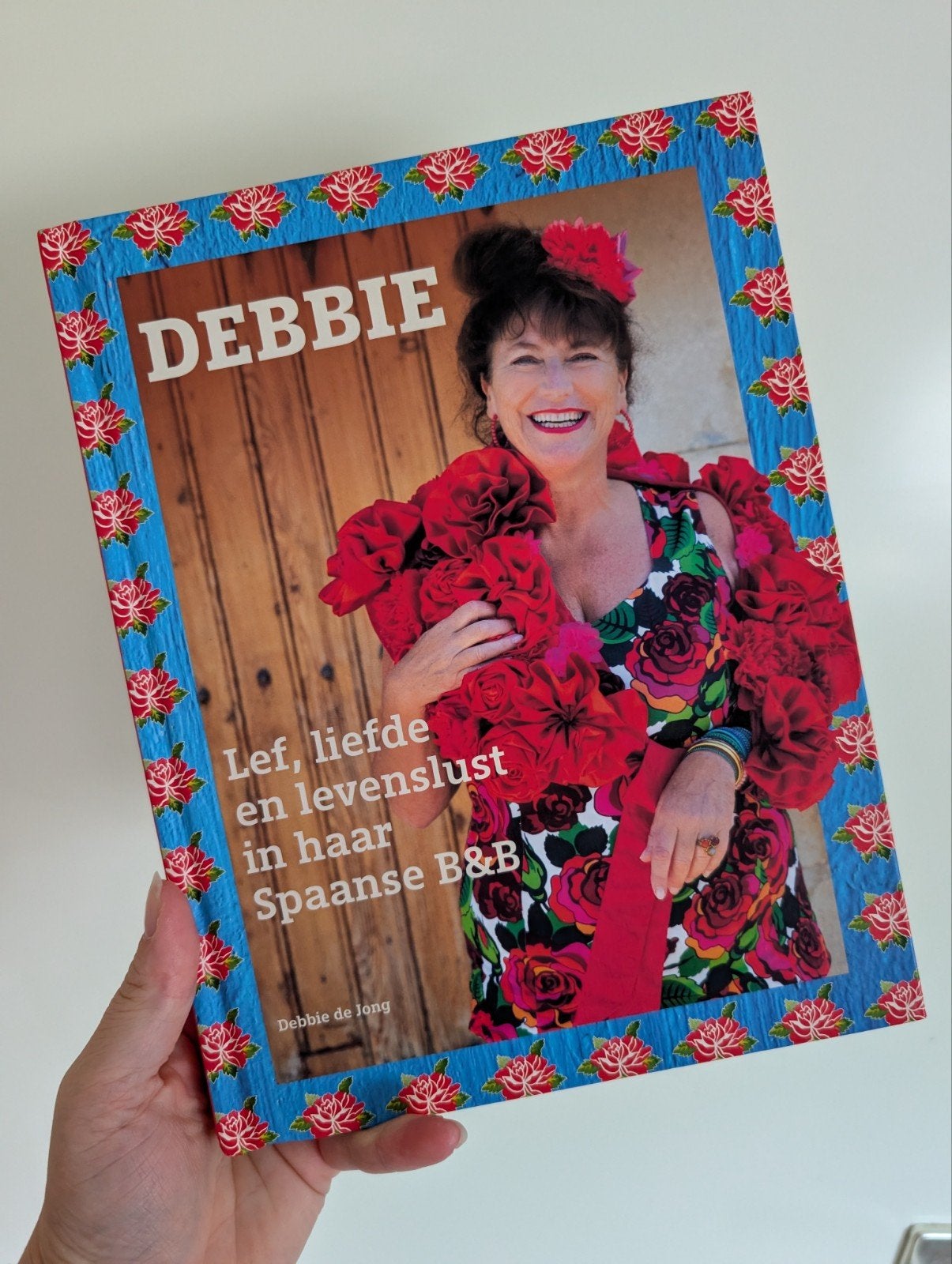 Boek Debbie de Jong: Lef, liefde en levenslust in Spanje, Boeken, Ophalen of Verzenden, Zo goed als nieuw, Debbie de Jong
