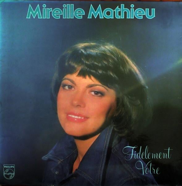 Mireille Mathieu – Fidèlement Votre, Ophalen of Verzenden, Gebruikt, Overige formaten