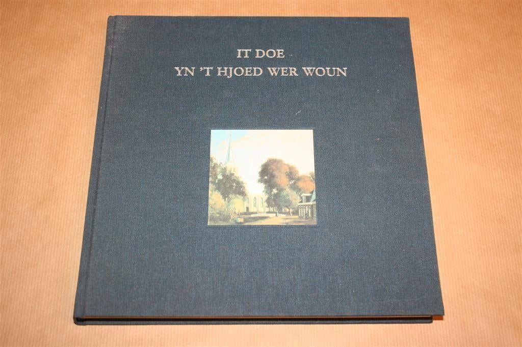 t doe yn't hjoed wer woun. Liber amicorum Sytse ten Hoeve., Boeken, Geschiedenis | Stad en Regio, Gelezen, Ophalen of Verzenden
