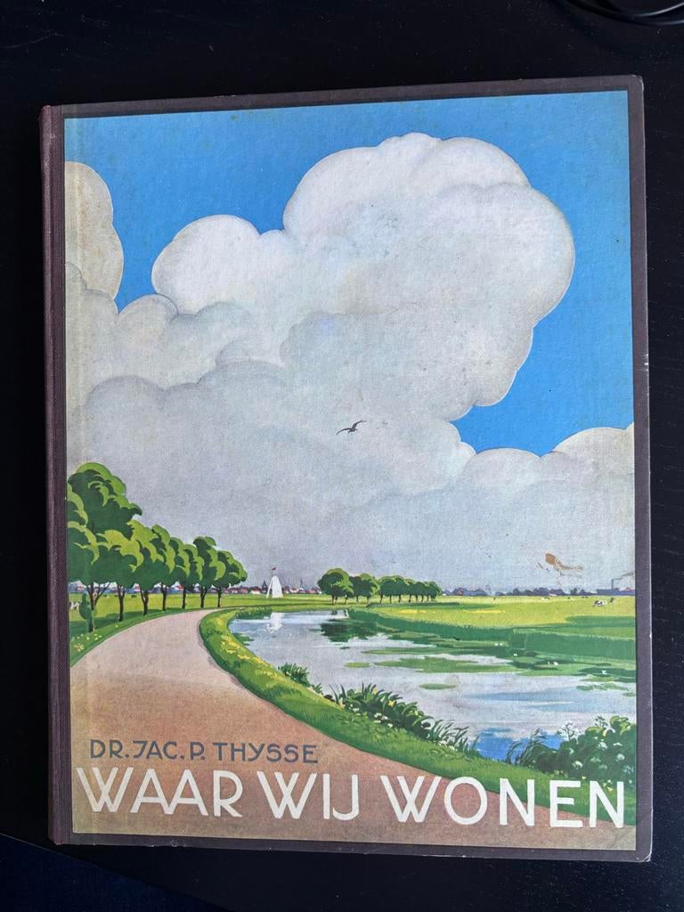 Waar wij wonen - Jac. P. Thijsse, Verkade 1937, Boeken, Prentenboeken en Plaatjesalbums, Ophalen of Verzenden, Gelezen, Plaatjesalbum