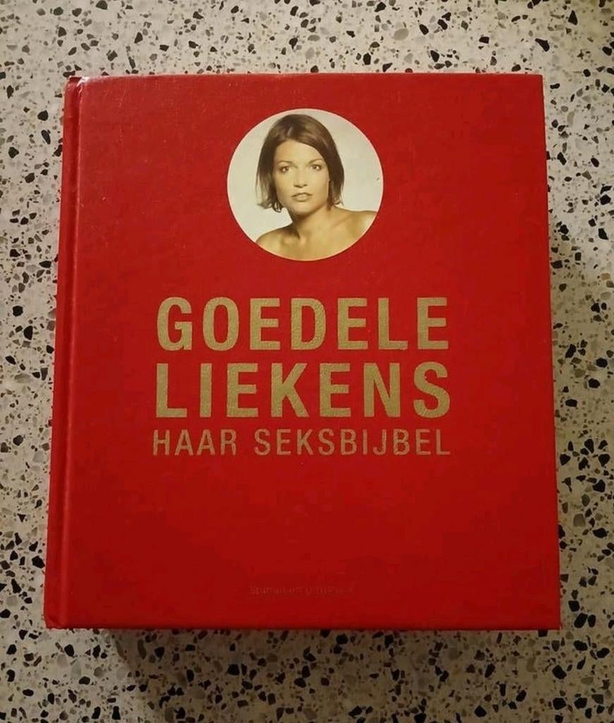 Goedele Liekens Haar Seksbijbel - Hardcover zgan vaste prijs, Ophalen of Verzenden, Zo goed als nieuw, Goedele Liekens, België