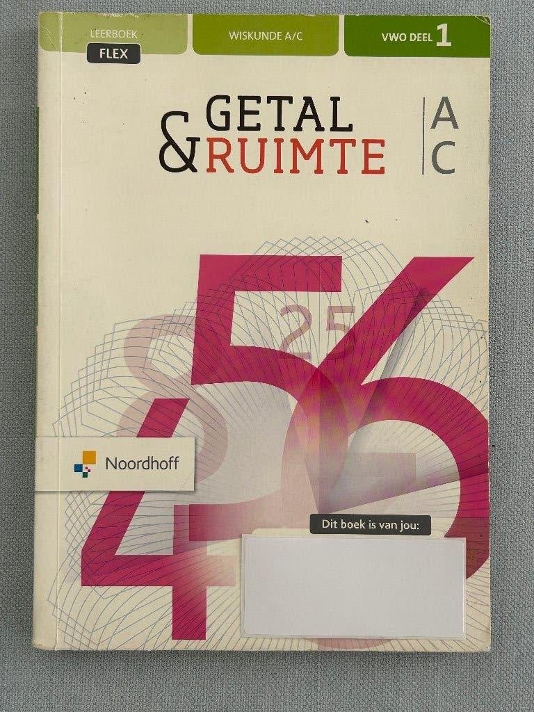 Getal & Ruimte Leerboek FLEX Wiskunde A/C VWO deel 1, Boeken, Gelezen, Ophalen of Verzenden, WO, Noordhoff Uitgevers