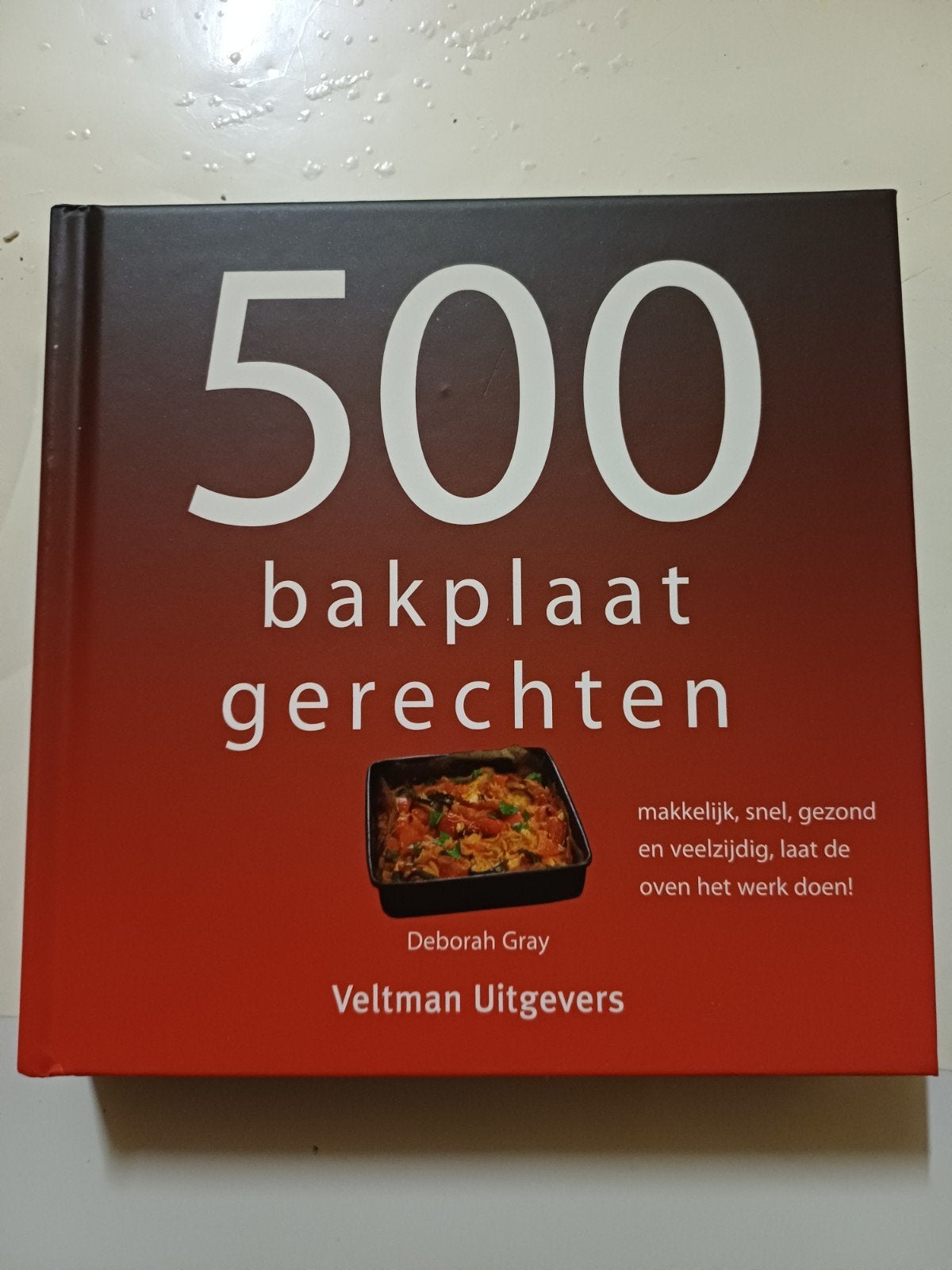500 Bakplaat gerechten, Boeken, Kookboeken, Ophalen of Verzenden, Zo goed als nieuw