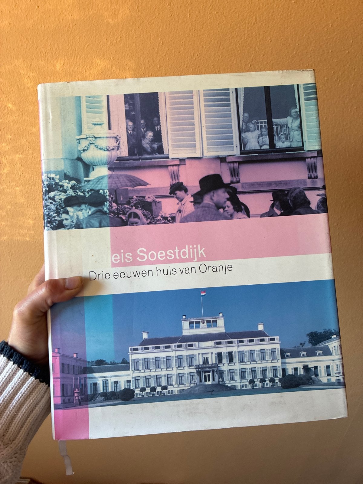Paleis Soestdijk: Drie eeuwen huis van Oranje, Ophalen of Verzenden, 20e eeuw of later, Gelezen